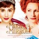Banda sonora de Blancanieves (Mirror, Mirror)