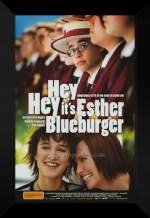 Hey Hey ItÂ´s Esther Blueburger